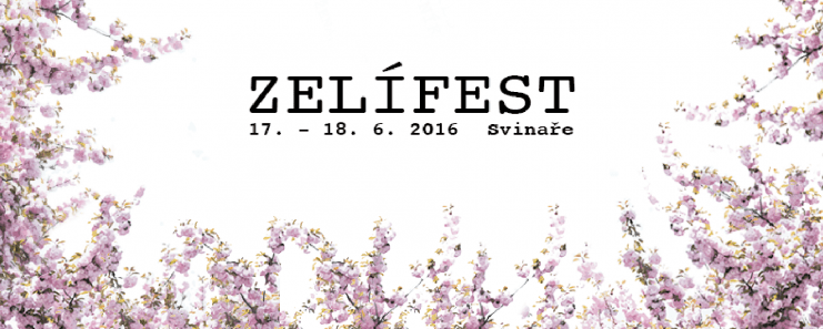 Zelifest 2016: un tipico festival musicale ceco da non perdere | 17-18 giugno 2016